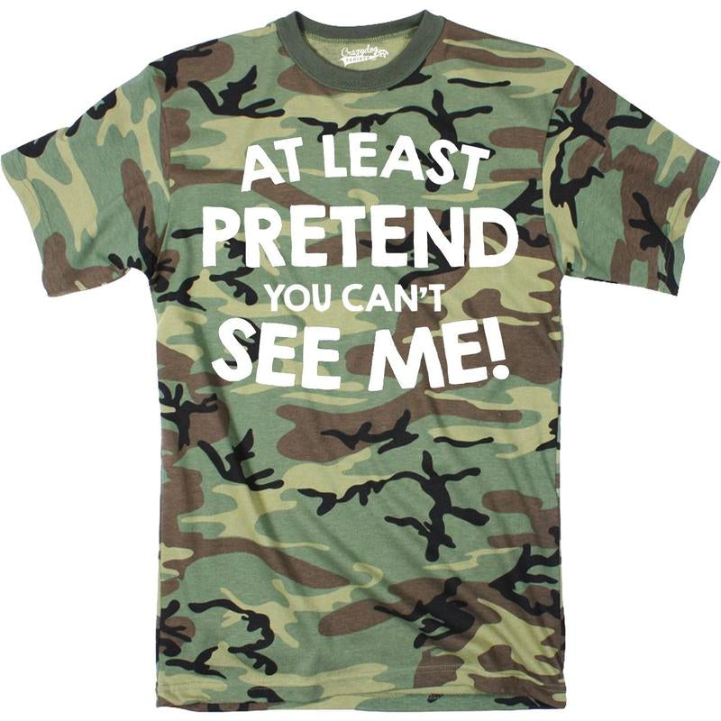 Mens at Least Pretend You Cant See Me Tshirt Sarcastic Funny Camouflage Tee Mens Funny T Shirts Cool Slimming Tees with plus Sizes Funny Sarcastic T Shirt Novelty Tees for Men Camo